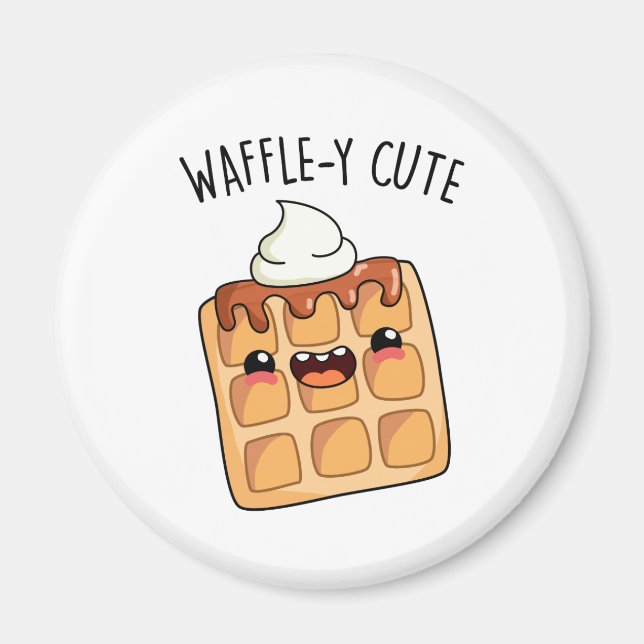Waffle-y Funny Waffle Pun  Magnet (Front)