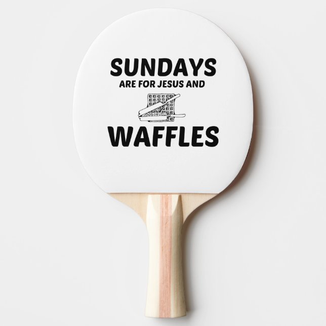 WAFFLES AND JESUS SUNDAY PING PONG PADDLE (Front)