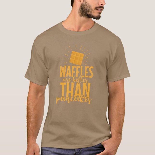 Waffles are better than Pancakes Pastry retro T-Shirt (Front)