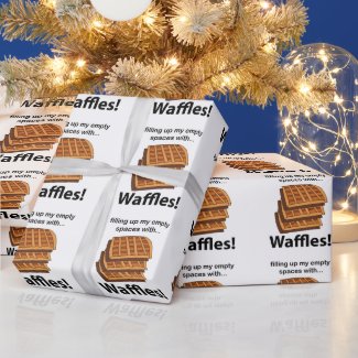 Waffles Filling Up My Empty Spaces With Waffles 