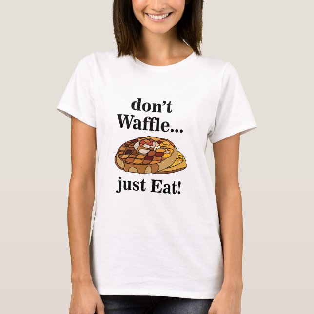 Waffles Food Funny T-Shirt (Front)