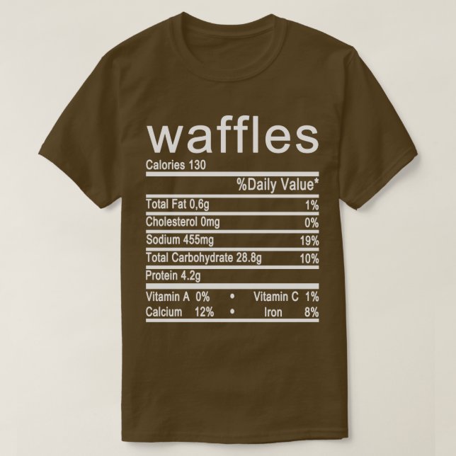 waffles Nutrition Facts label T-Shirt (Design Front)
