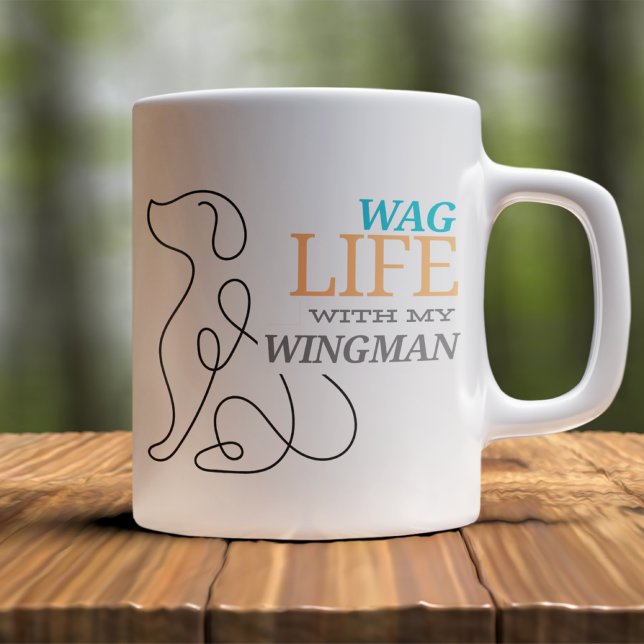 Wag life with my wingman Dog Ownwer  Giant Coffee Mug (Creator Uploaded)