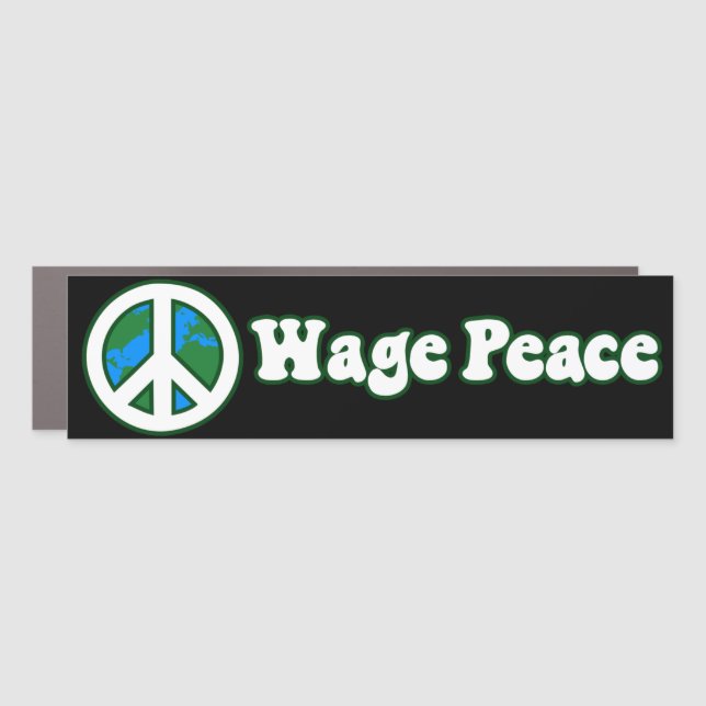 Wage Peace Anti-War Bumper Car Magnet (Front)