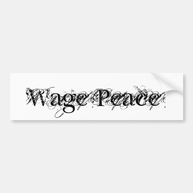 Wage Peace Bumper Sticker (Front)