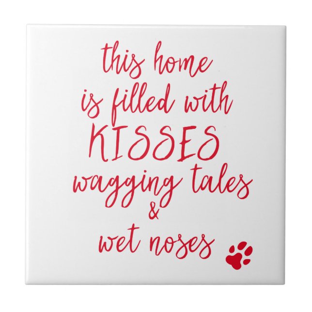 Wagging Tales & Wet Noses - Cute Dog Quote Ceramic Tile (Front)