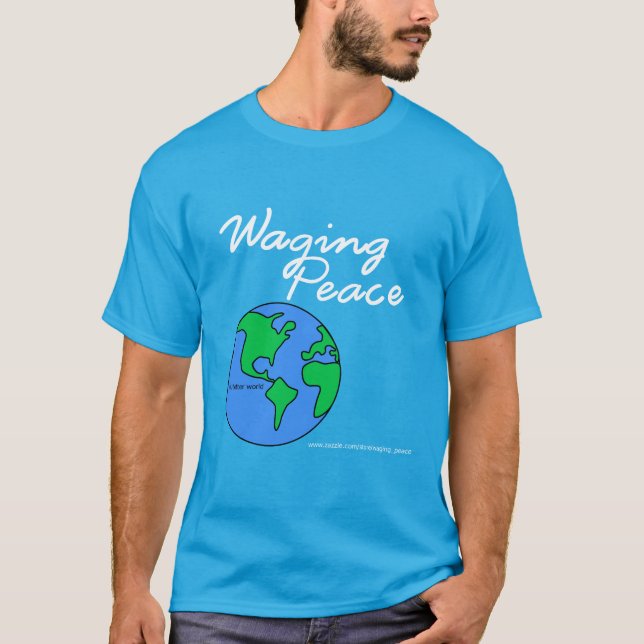 Waging Peace Earth dark t-shirt (Front)
