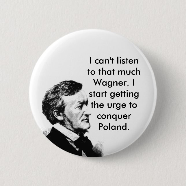 Wagner's Plan Pinback Button (Front)