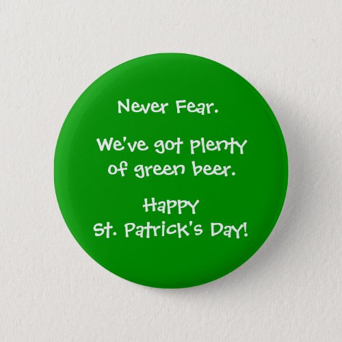WagsToWishes_Never FearWeve got green beer Button