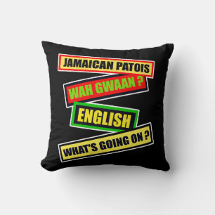 Wah Gwaan? Jamaican Patois Throw Pillow