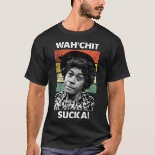 WAHCHIT SUCKA Watch It Sucka Son in Sanford City f T-Shirt