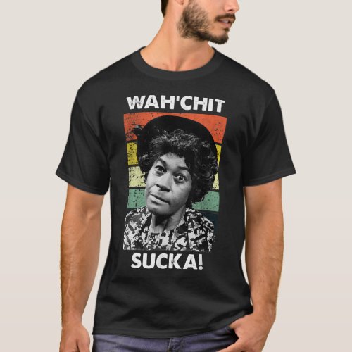 WAHCHIT SUCKA Watch It Sucka Son in Sanford City f T_Shirt