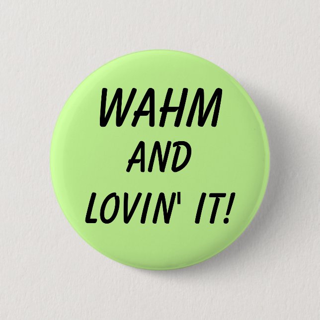 WAHM BUTTON (Front)