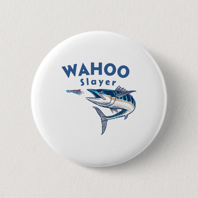 Wahoo Slayer Salt Water Fishing Wahoo  Button (Front)