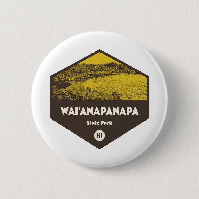Wai'anapanapa State Park Hawaii Button (Front)