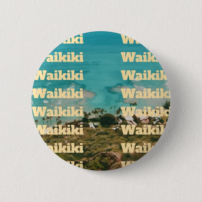 Waikiki, Honolulu, Oahu, Hawaii Button (Front)
