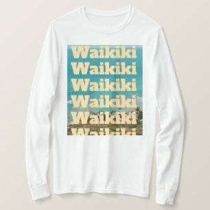 Waikiki, Honolulu, Oahu, Hawaii T-Shirt
