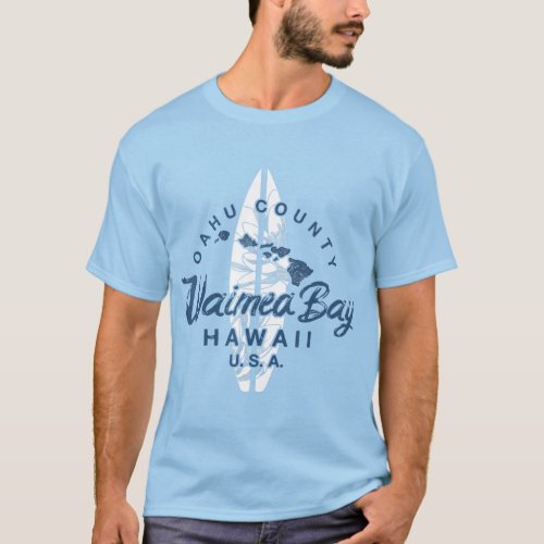 Waimea Bay Hawaii North Shore Oahu Hawaiian Surfin T_Shirt