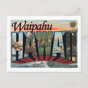 Waipahu, Hawaii - Large Letter Scenes Postcard