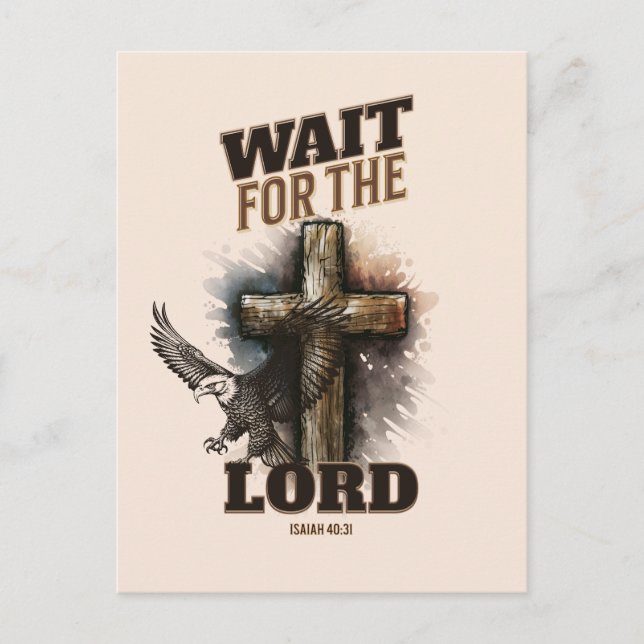Wait For The LORD Isaiah 40:31 Postcard (Front)