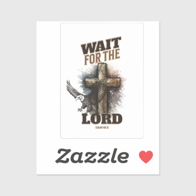 Wait For The LORD Isaiah 40:31 Sticker (Sheet)