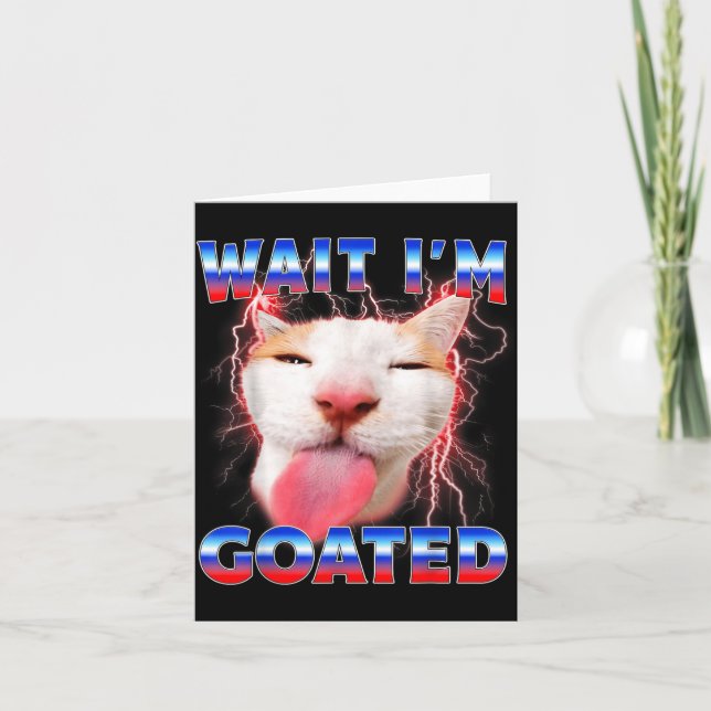 Wait Goated Cat Funny Cat Lovers Staring Cat Funny Card (Front)