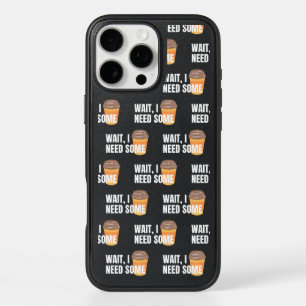 Wait, I Need Coffee – Funny Design for dark colors iPhone 16 Pro Max Case