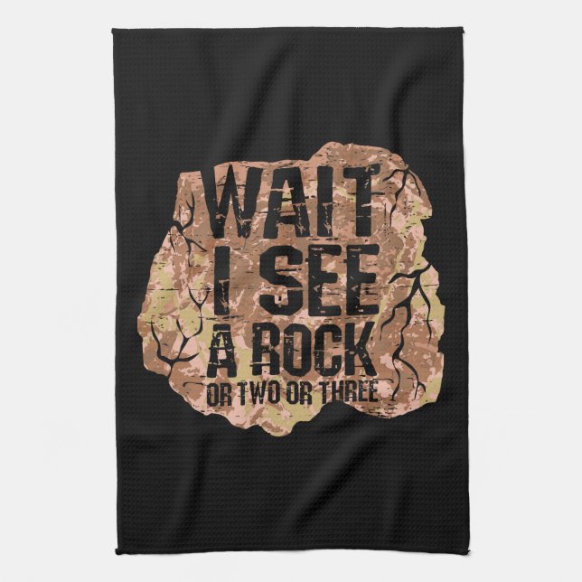Wait I See A Rock Kitchen Towel (Vertical)