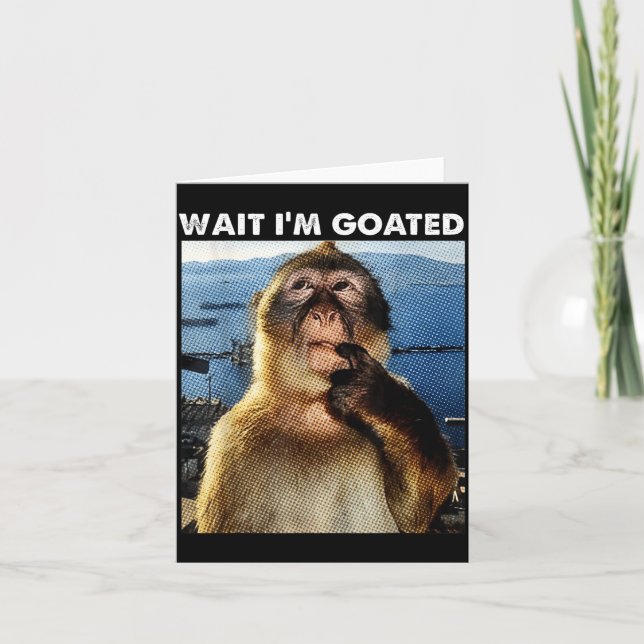 Wait I'm Goated Funny Thinking Monkey Meme Brainro Card (Front)