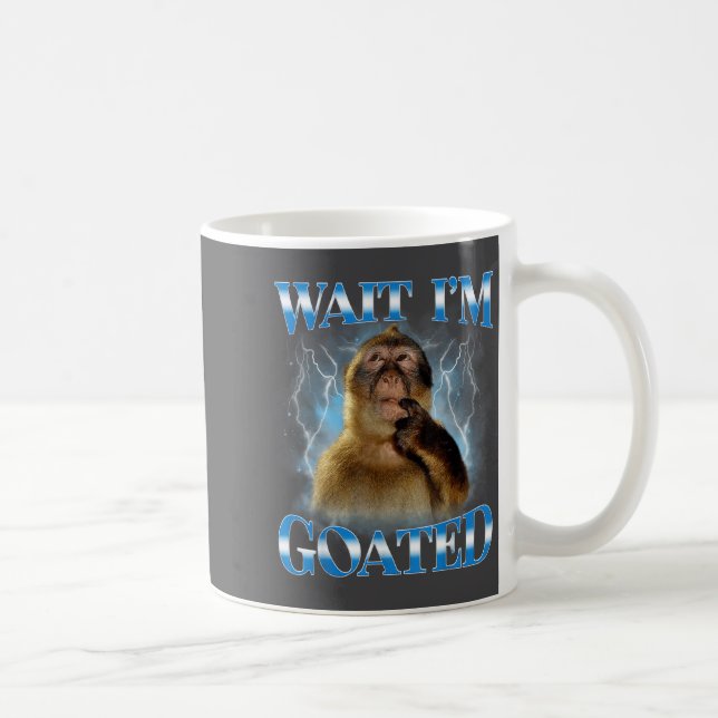 Wait I'm Goated Funny Thinking Monkey Meme Brainro Coffee Mug (Right)
