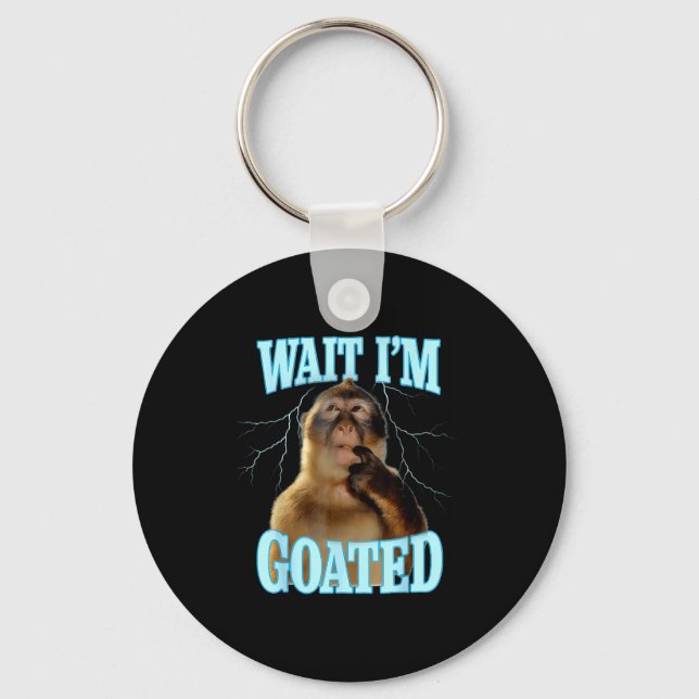 Wait I'm Goated Funny Thinking Monkey Meme Brainro Keychain (Front)