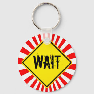 wait keychain
