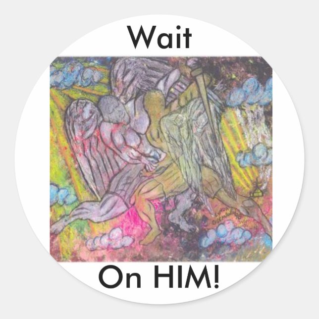 Wait On Him Classic Round Sticker (Front)