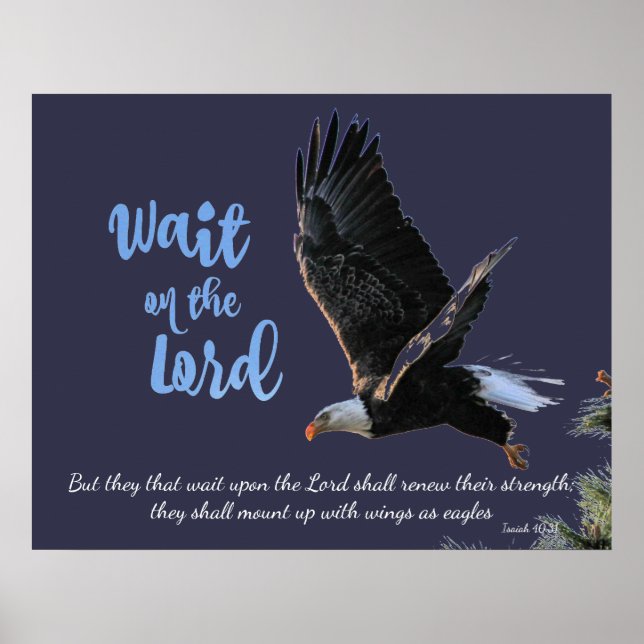 Wait on the Lord; Eagles Bible Verse Poster (Front)