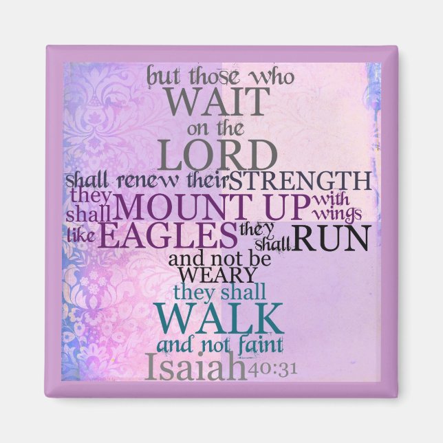 Wait on the Lord Scripture (Isaiah 40:31) Magnet (Front)