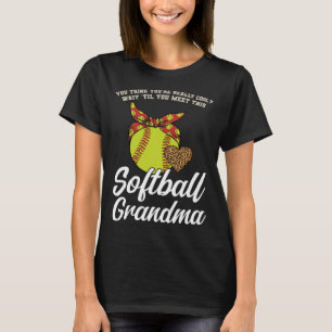 wait til you meet this softball grandma sport T-Shirt