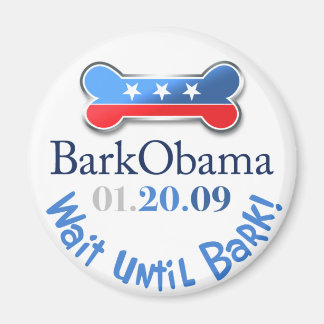 Wait until bark magnet