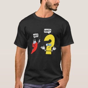Wait  What   English Teacher Grammar Costume Engli T-Shirt