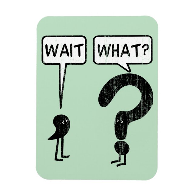 Wait, What? Grammar Cartoon Magnet (Vertical)