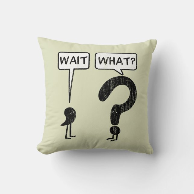 Wait What Learning Spelling Throw Pillow (Front)