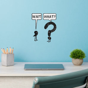 Wait What Teaching Grammar Spelling Wall Decal