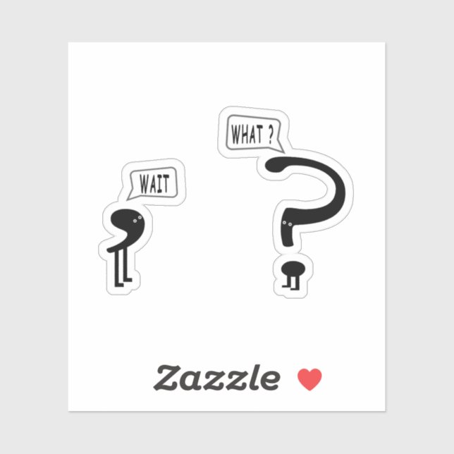 Wait, What?,wait what,funny idiom,popular culture, Sticker (Sheet)