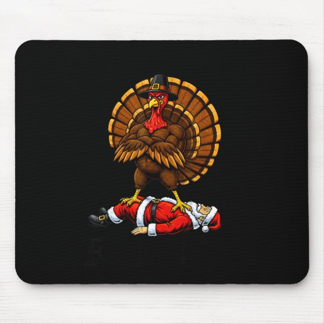 Wait Your Turn Fat Boy Turkey And Santa Sign  Mouse Pad (Front)