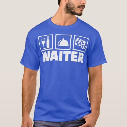 Waiter 7 T_Shirt