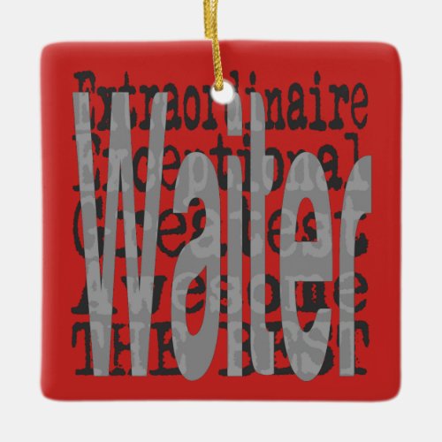 Waiter Extraordinaire Ceramic Ornament