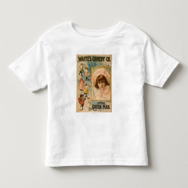 Waite's Comedy Co. Little Queen Mab Play Toddler T-shirt (Front)