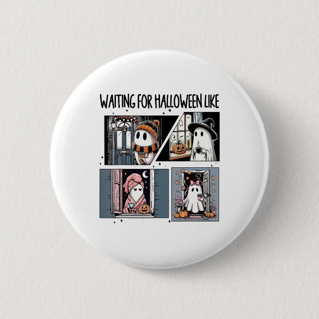 Waiting For Halloween Like Cute Ghost Coffee Horro Button (Front)