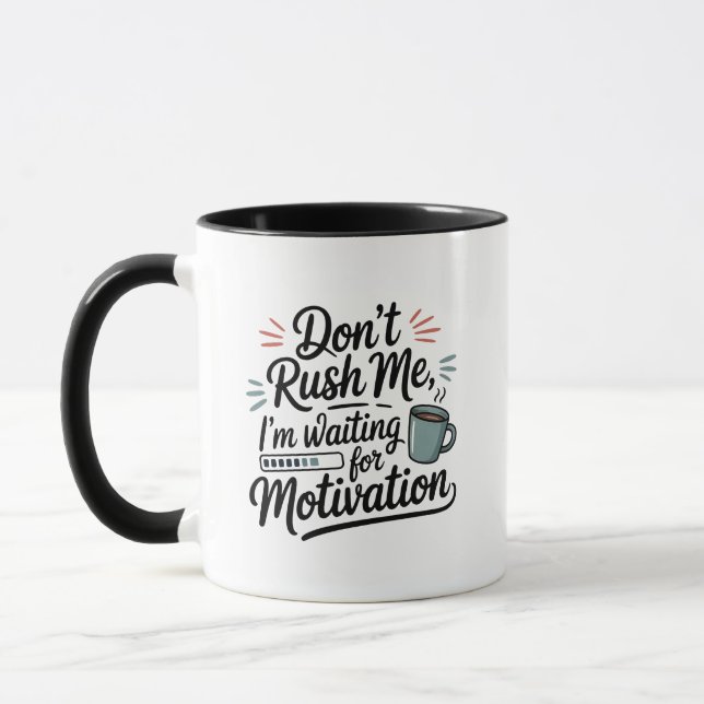 Waiting for Motivation Funny Mug (Left)