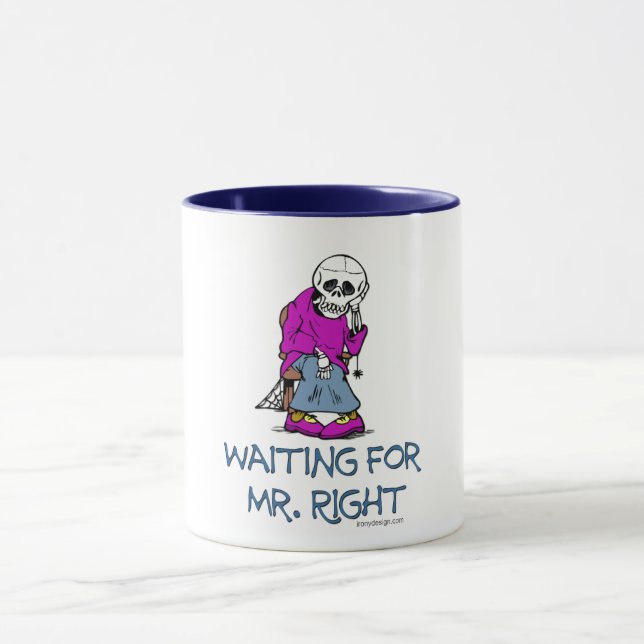 Waiting For Mr.Right Mug (Center)