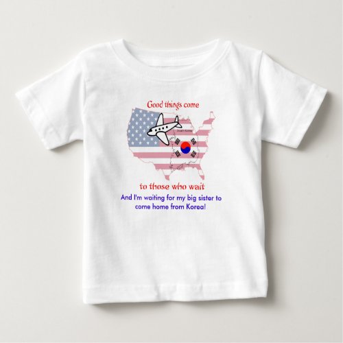 Waiting for my big sister _ Korean Adoption Baby T_Shirt